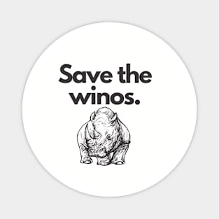 Save the Winos Magnet